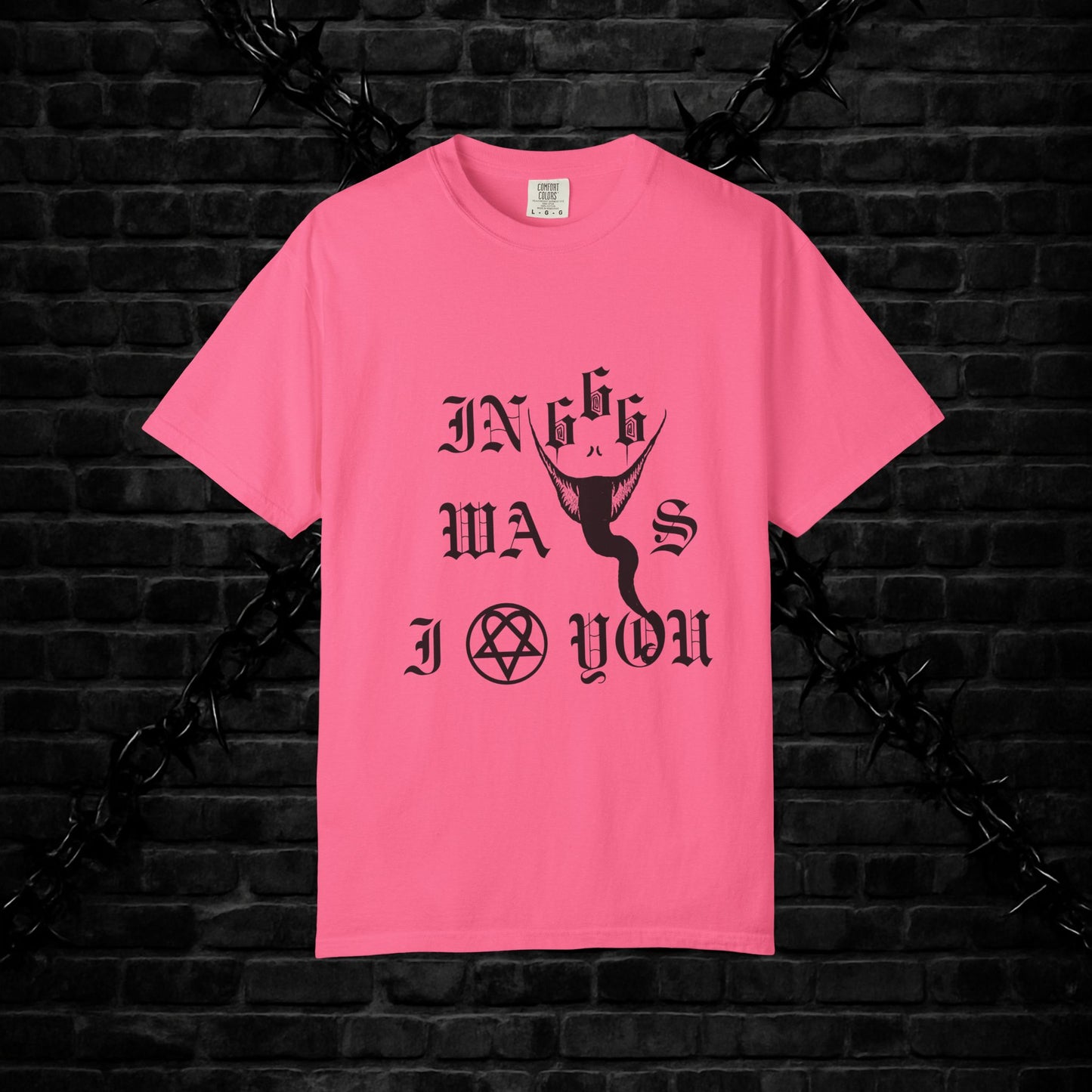 Goofy Ways I Love You Unisex T-shirt - Gothic Emo Alt Design
