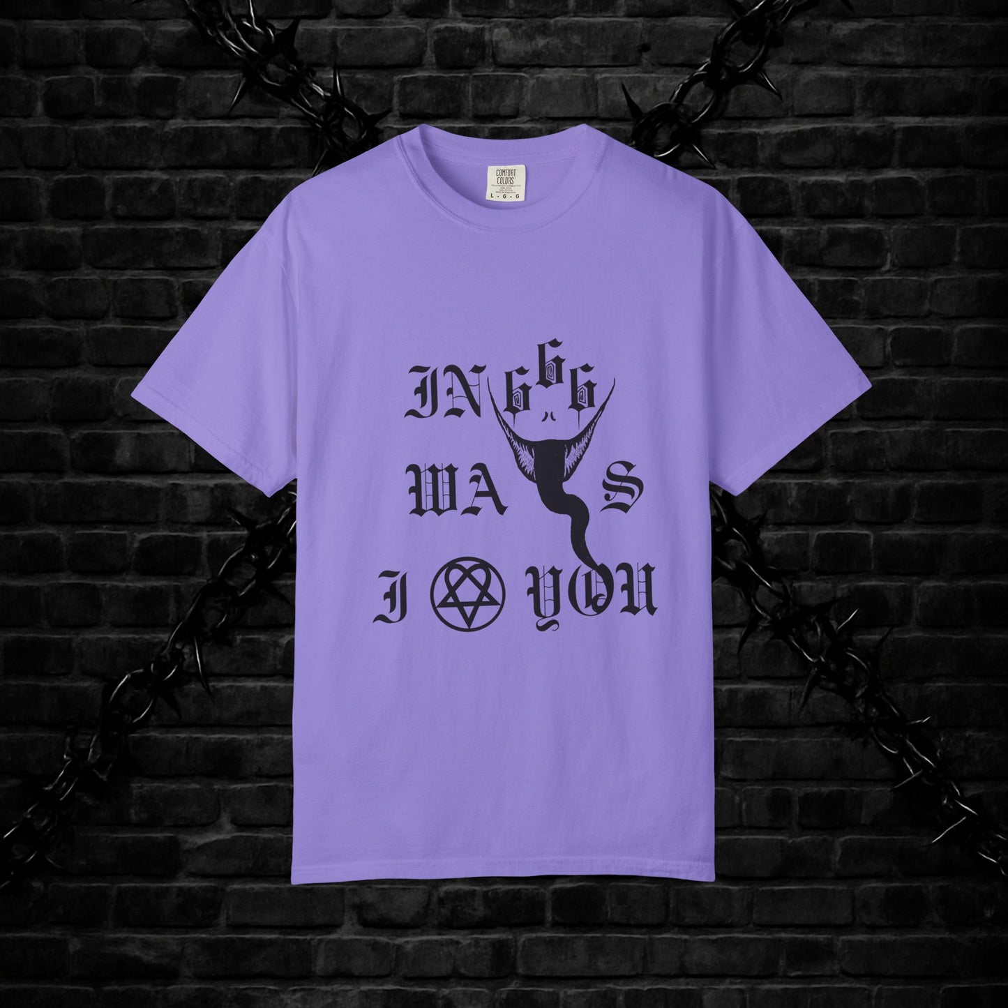 Goofy Ways I Love You Unisex T-shirt - Gothic Emo Alt Design