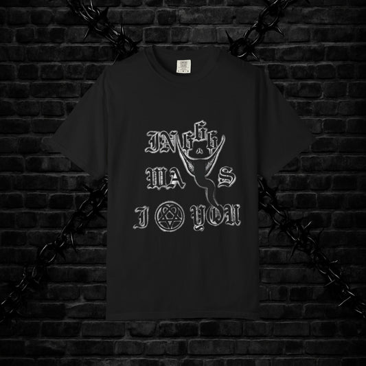Goofy Ways I Love You Unisex T-shirt - Gothic Emo Alt Design