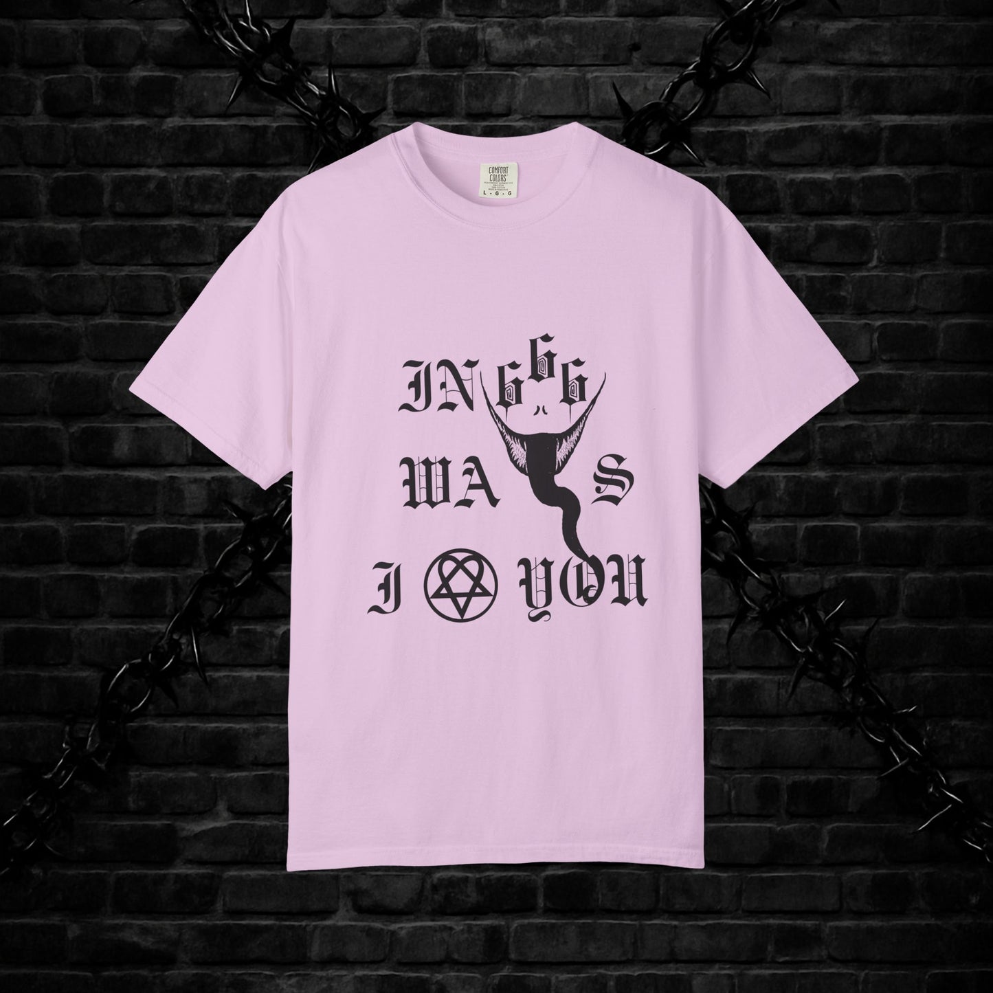 Goofy Ways I Love You Unisex T-shirt - Gothic Emo Alt Design